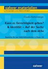 Kann es Gerechtigkeit geben? & Identität - Auf der Suche nach dem 