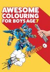 Awesome Colouring Book For Boys Age 7