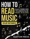 How to Read Music for Any Instrument