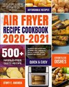 AIR FRYER RECIPE  COOKBOOK 2020-2021