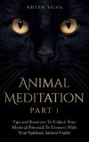 Animal Meditation Part 1