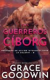 Sus guerreros ci´borg