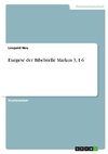 Exegese der Bibelstelle Markus 3, 1-6