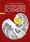 Du und dein Schmerz