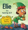 Ellie the Tooting Elf