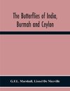 The Butterflies Of India, Burmah And Ceylon. A Descriptive Handbook Of All The Known Species Of Rhopalocerous Lepidoptera Inhabiting That Region, With Notices Of Allied Species Occurring In The Neighbouring Countries Along The Border; With Numerous Illust