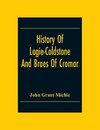 History Of Logie-Coldstone And Braes Of Cromar