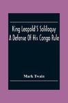 King Leopold'S Soliloquy