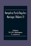 Hampshire Parish Registers. Marriages (Volume Ii)