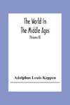 The World In The Middle Ages