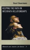 Keeping the Faith in Interfaith Relationships