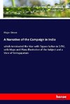 A Narrative of the Campaign in India