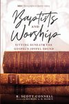 Baptists and Worship