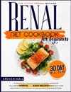 Renal Diet Cookbook for Beginners