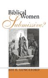 Biblical Women-Submissive?