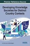 Developing Knowledge Societies for Distinct Country Contexts