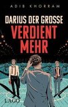 Darius der Große verdient mehr