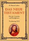 Das Neue Testament. Mit den Vorreden und Randglossen. Textfassung 1912.