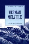 Gunn, G: Historical Guide to Herman Melville