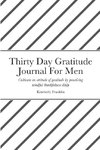 Thirty Day Gratitude Journal For Men