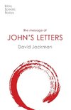 The Message of John's Letters