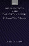 The Pentateuch in the Twentieth Century