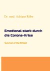 Emotional stark durch die Corona-Krise