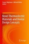 Novel Thermoelectric Materials and Device Design Concepts