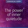 The power of inner quietude