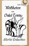 Weißheiten von Onkel Erwin