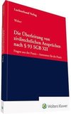 Die Überleitung von zivilrechtlichen Ansprüchen nach § 93 SGB XII