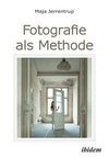 Fotografie als Methode