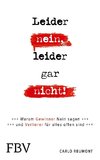 Leider nein, leider gar nicht