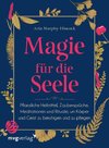 Magie für die Seele