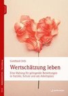 Wertschätzung leben