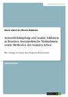 Armutsbekämpfung und soziale Inklusion in Brasilien. Sozialpolitische Maßnahmen sowie Methoden der Sozialen Arbeit