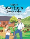 Uncle Martin's Porch Tales