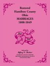 Restored Hamilton County, Ohio, Marriages, 1808-1849 VOLUME 2 ONLY