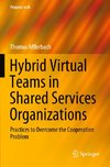 Hybrid Virtual Teams in Shared Services Organizations