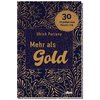 Mehr als Gold