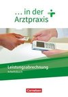 ... in der Arztpraxis. Leistungsabrechnung - Arbeitsbuch