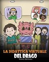 La didattica virtuale del drago