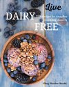 Live Dairy Free