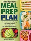 The Beginner's Meal Prep Plan