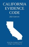 California Evidence Code; 2021 Edition