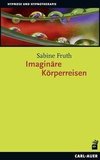 Imaginäre Körperreisen