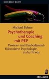 Psychotherapie und Coaching mit PEP