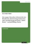 Des jungen Menschen Scheitern bei der Berufswahl. Arbeitsteilung, Konkurrenz und Unterdrückung im Roman 