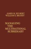 Managing the Multinational Subsidiary.