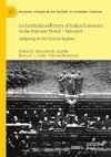 An Institutional History of Italian Economics in the Interwar Period - Volume I